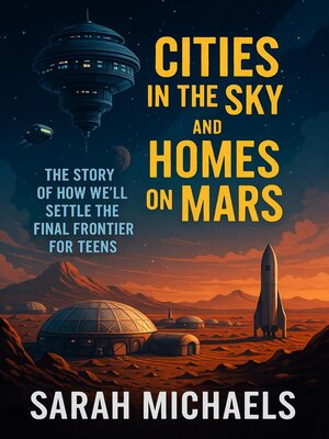 cover image of Cities in the Sky and Homes on Mars